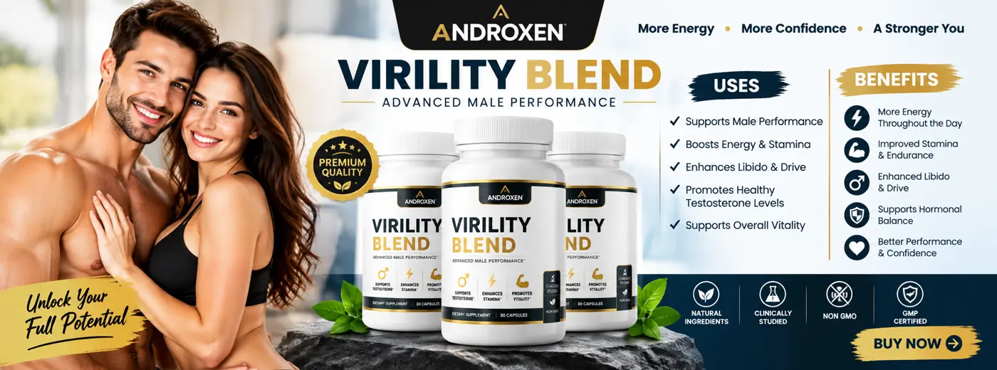 Androxen Virility Blend – Advanced Male Performance: uses, benefits, natural ingredients, non-GMO, GMP certified. Buy now.